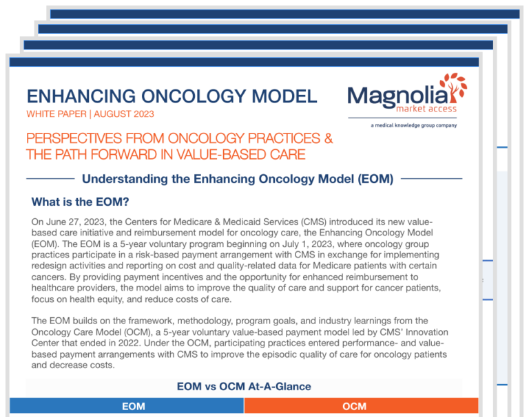 Enhancing Oncology Model (EOM) White Paper: Perspectives from Oncology Practices and the Path Forward in Value-Based Care